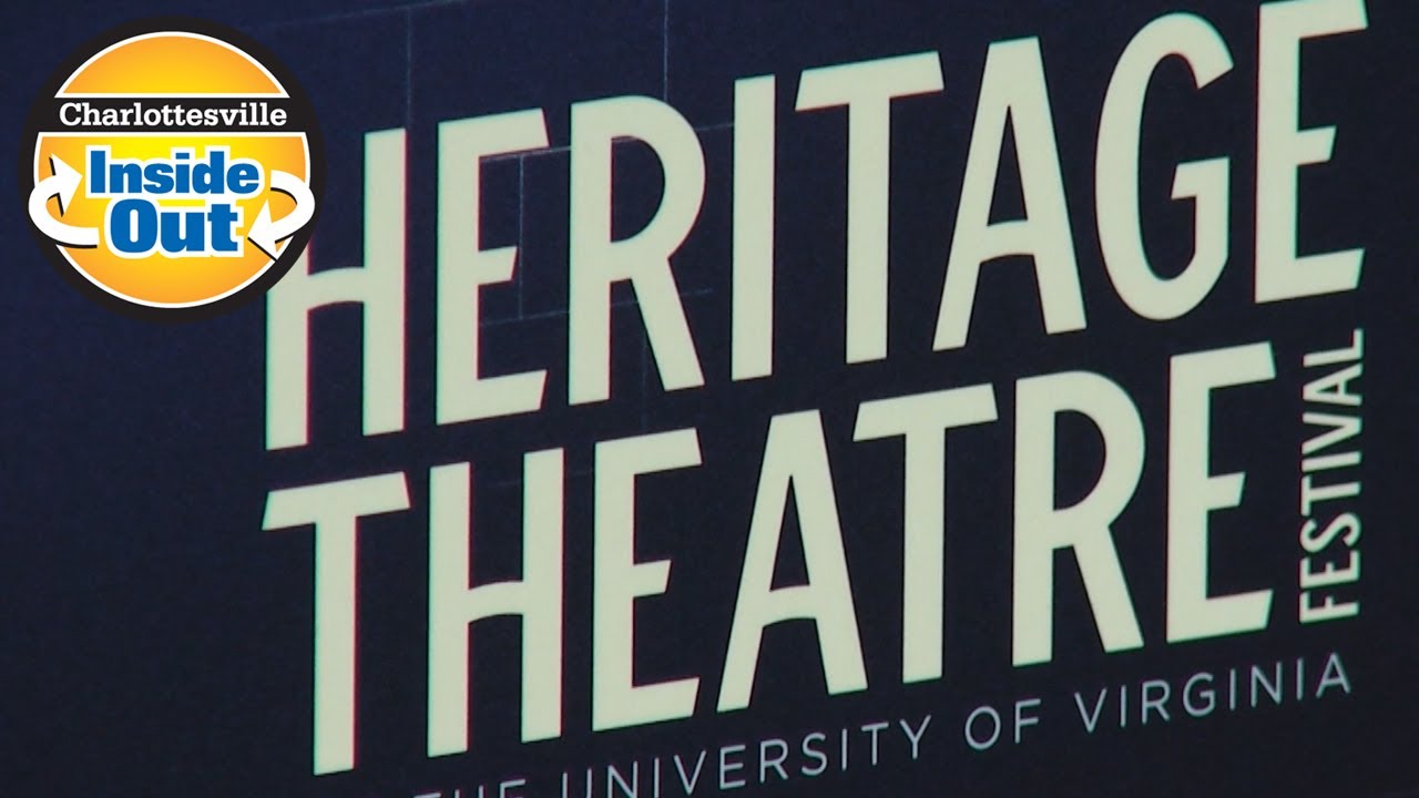 Heritage Theatre Festival at UVA