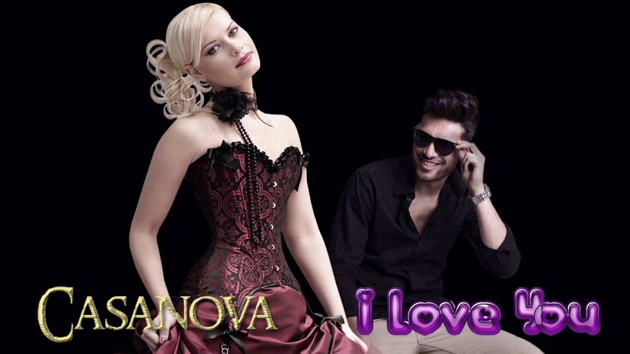 Casanova - I Love You / Re -  Mix ( İtalo Disco )