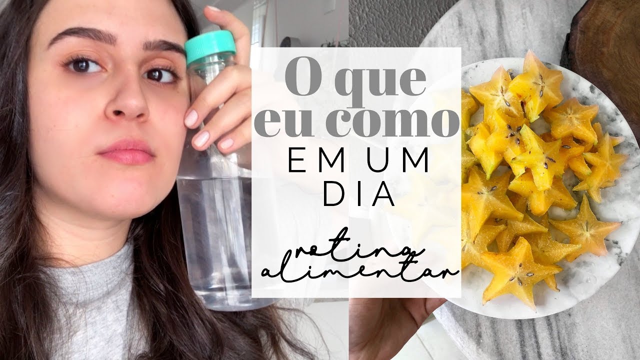 O QUE EU COMO EM UM DIA! - Rotina Alimentar Saudável | Lorrine Mondin