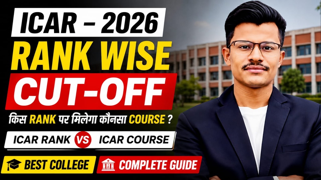 ICAR 2026 Rank wise Cut-off? Kis Rank Par konsa course milega? Rank V/S Course? Kiska Hoga Selection