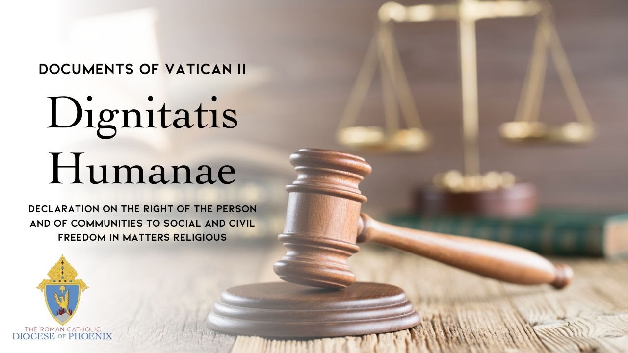 Documents of Vatican II: Dignitatis Humanae