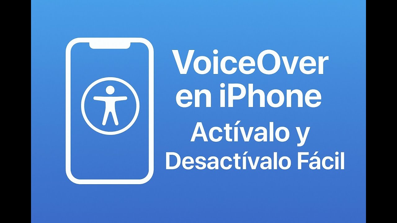 Cómo Activar y Desactivar VoiceOver en iPhone: ： Guía Completa para Configurarlo Fácilmente