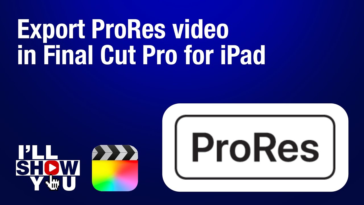 How to export a ProRes video of your project in Final Cut Pro for iPad
