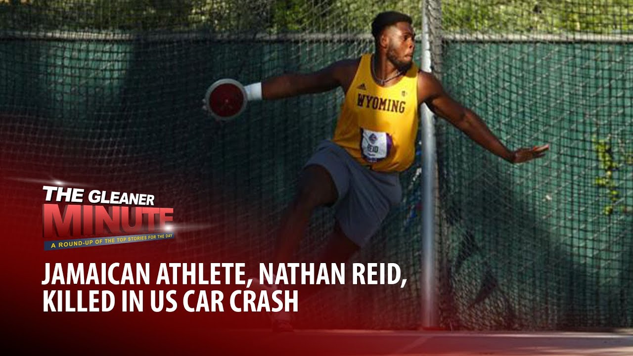 THE GLEANER MINUTE: DPP, AG to retire at 65 yo| Vaz wants apology | J&rsquo;can athlete killed in US crash