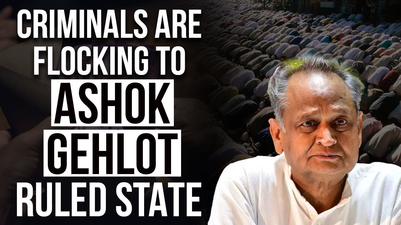 Thanks to Congress govt, Rajasthan is becoming a hub of crime, corruption, and Islamists