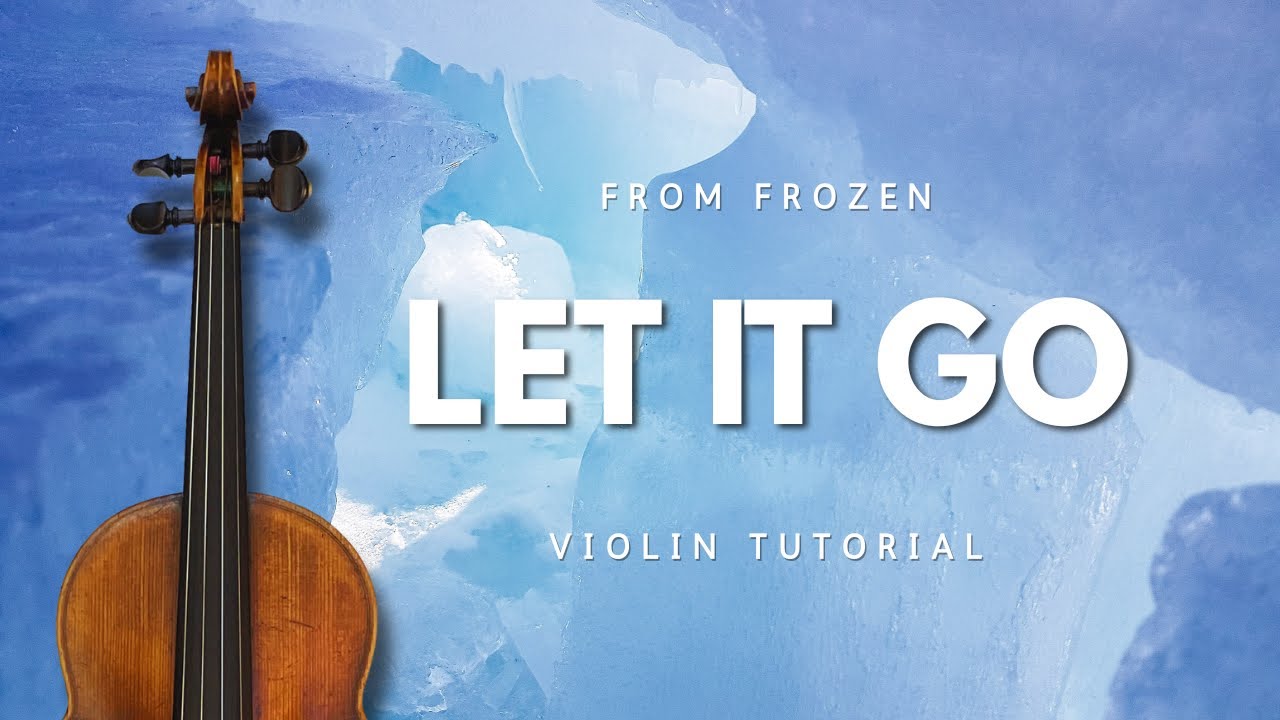 Let It Go - Frozen | Violin Tutorial + Tab Sheet Music + Backing Track 🎻