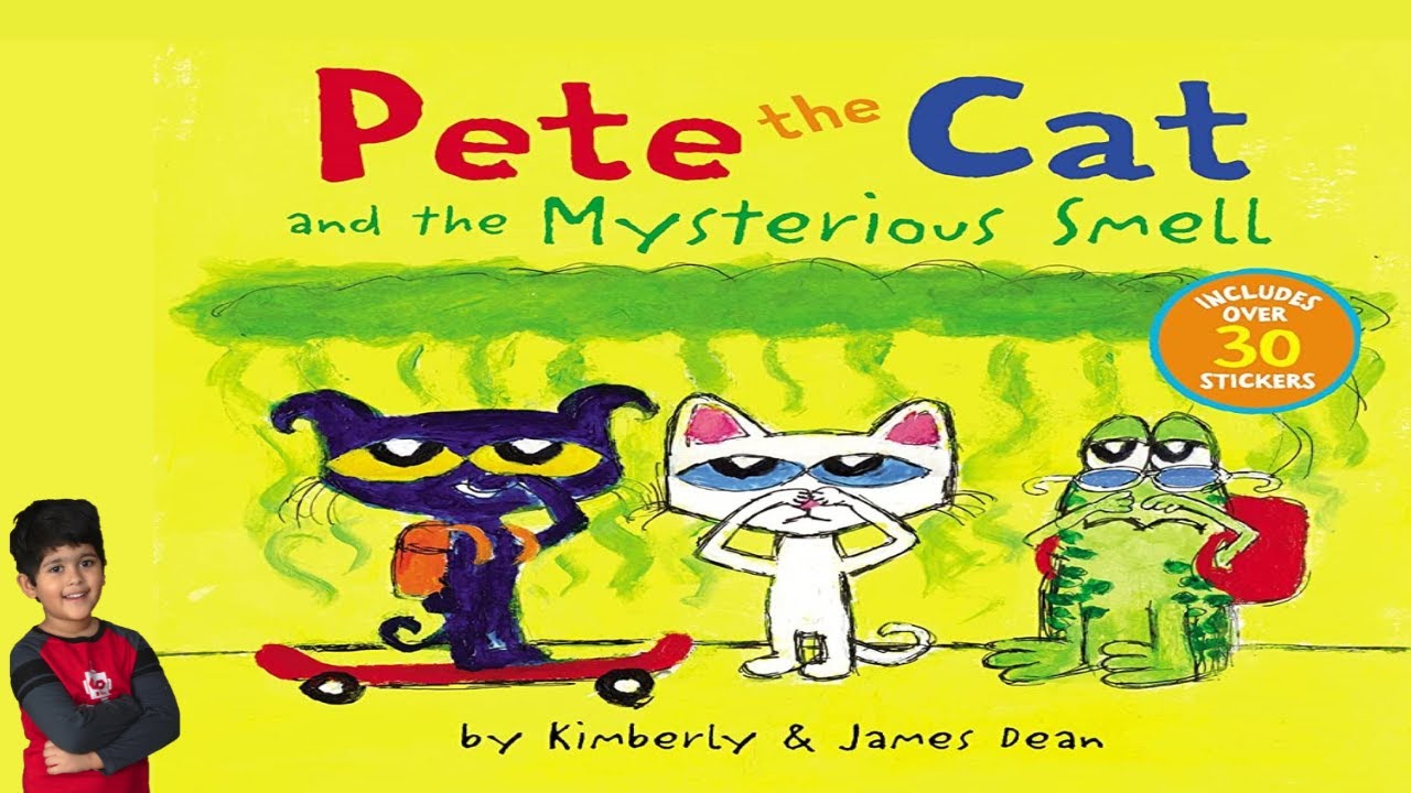 Pete The Cat And The Mysterious Smell || Kids Books Read Aloud