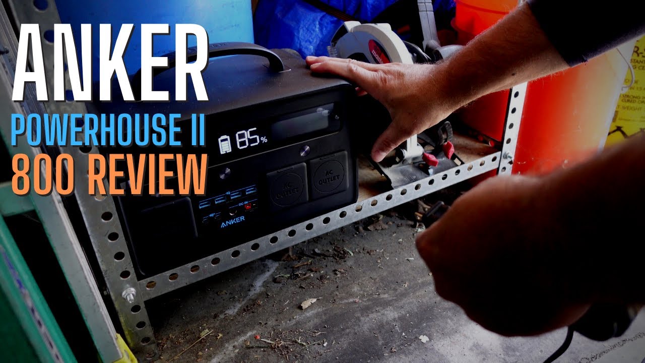 Anker PowerHouse II 800 Review - Portable, Powerful, but Limited Potential