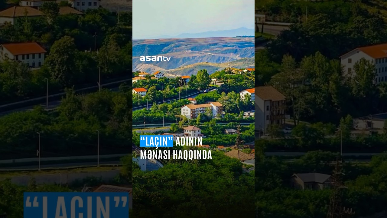 &ldquo;La&ccedil;ın&rdquo; adının mənası haqqında #La&ccedil;ın #Ad #Məna #AnaDili