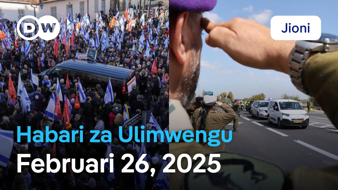 DW Kiswahili Habari za Ulimwengu | Februari 26, 2025 | Jioni | Swahili Habari leo | Podcast