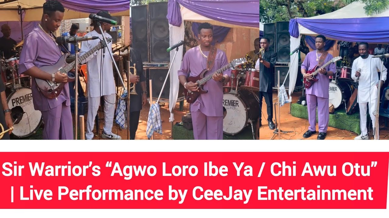 Sir Warrior’s “Agwo Loro Ibe Ya / Chi Awu Otu” | Live Performance by CeeJay Entertainment