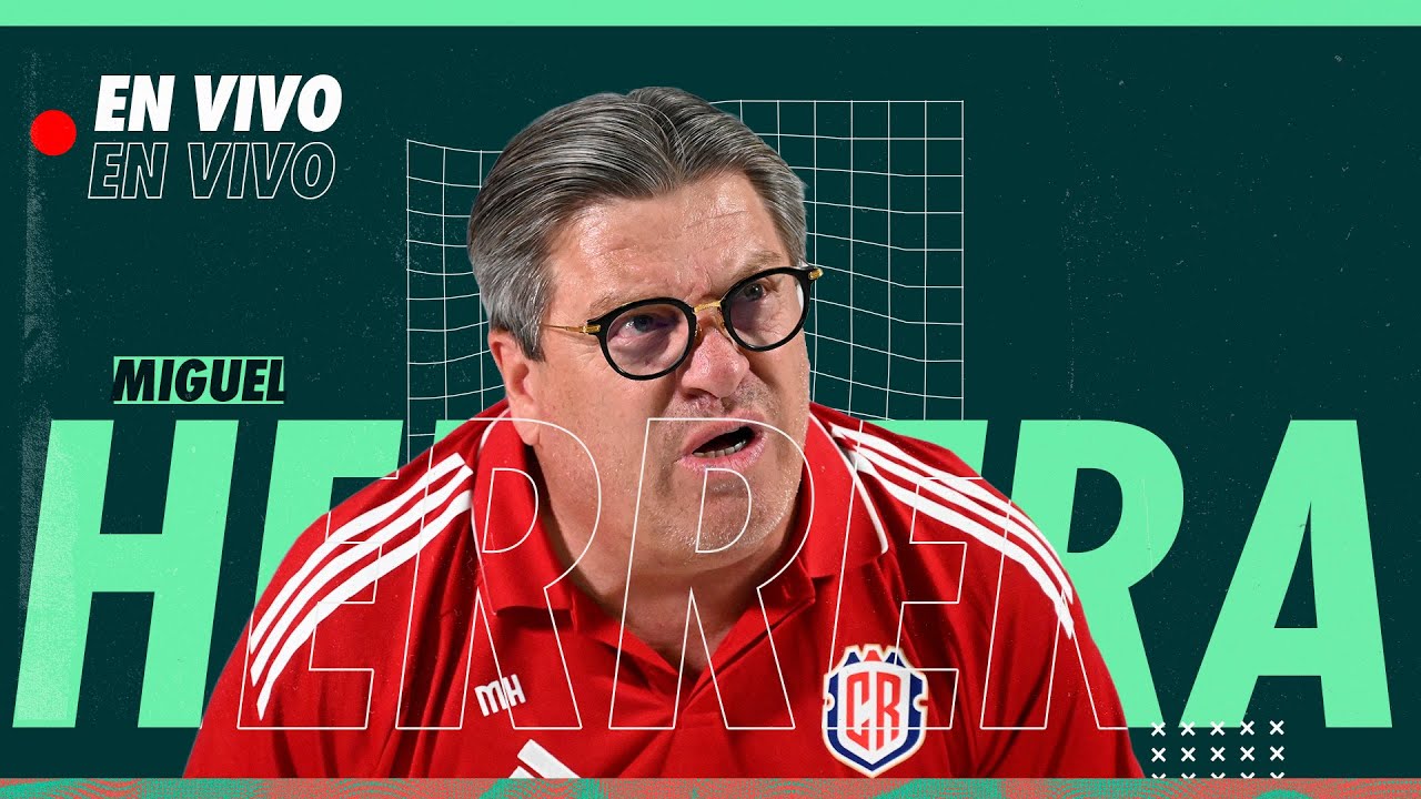 🔴 EN VIVO I Conferencia de Miguel Herrera despu&eacute;s de la eliminaci&oacute;n de Costa Rica del Mundial 2026