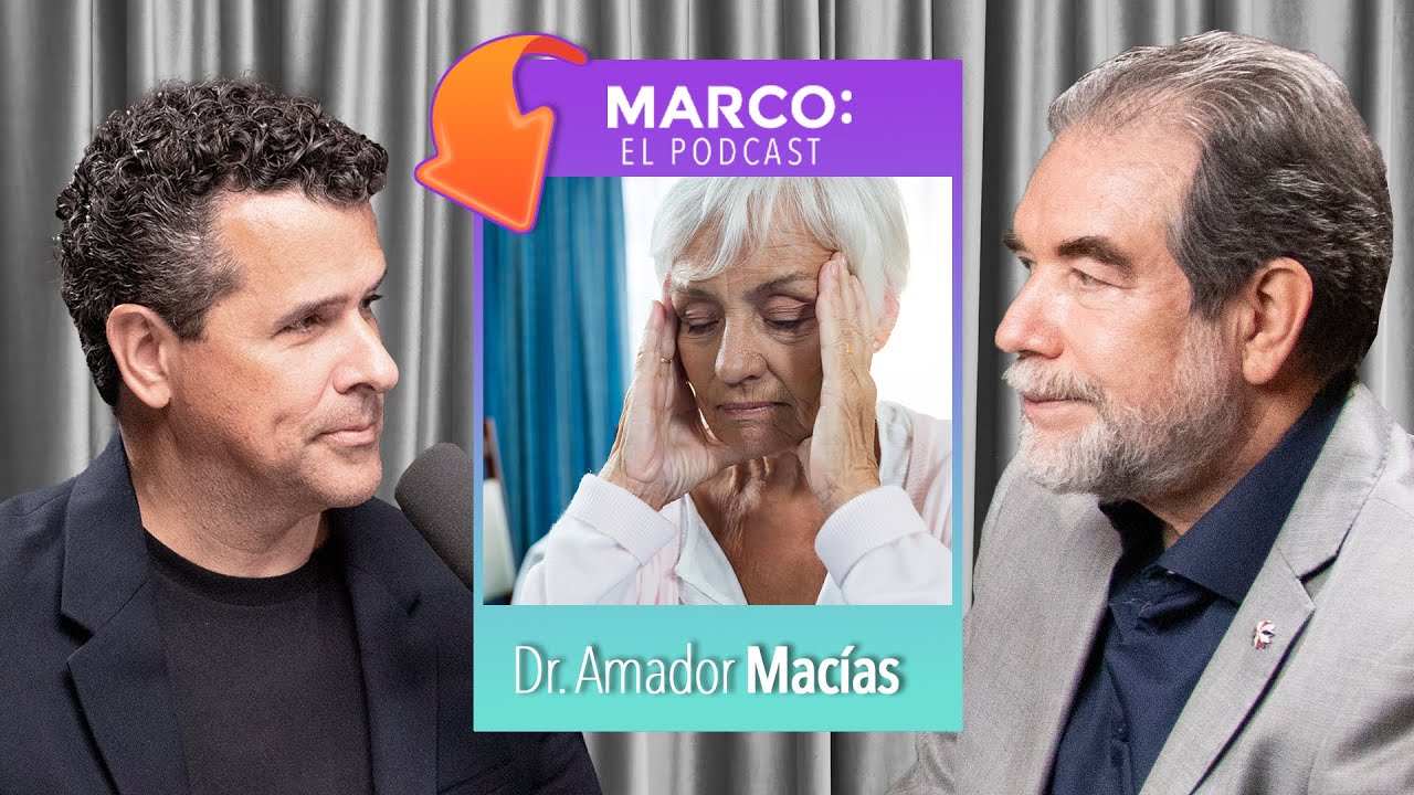 ¿Cuáles son los primeros síntomas del Alzheimer? - Dr. Amador Macías y Marco Antonio Regil