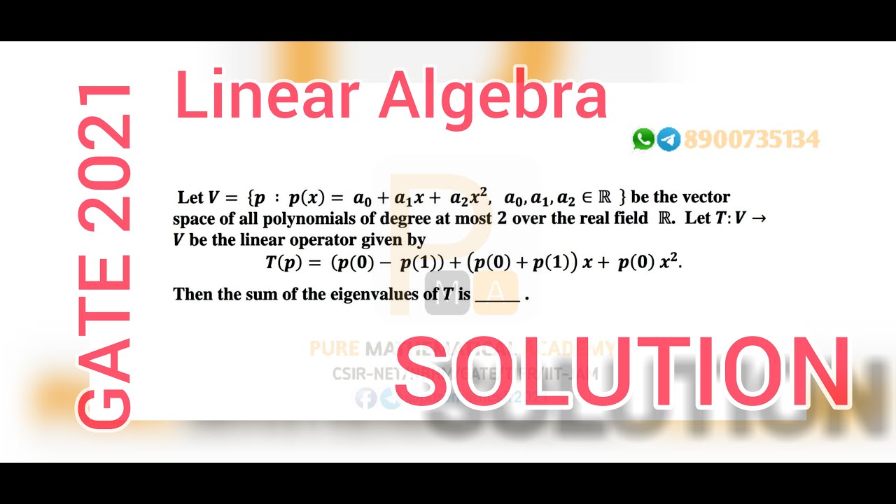 Gate 2021 Linear Algebra | Solution | Iit Jam | Csir Net | Pure Mathematical Academy