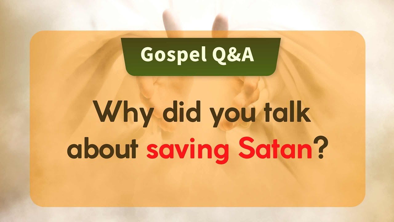 07 Why did you talk about saving Satan? #lightofwisdomchurch #biblequote #bible #savesatan #satan