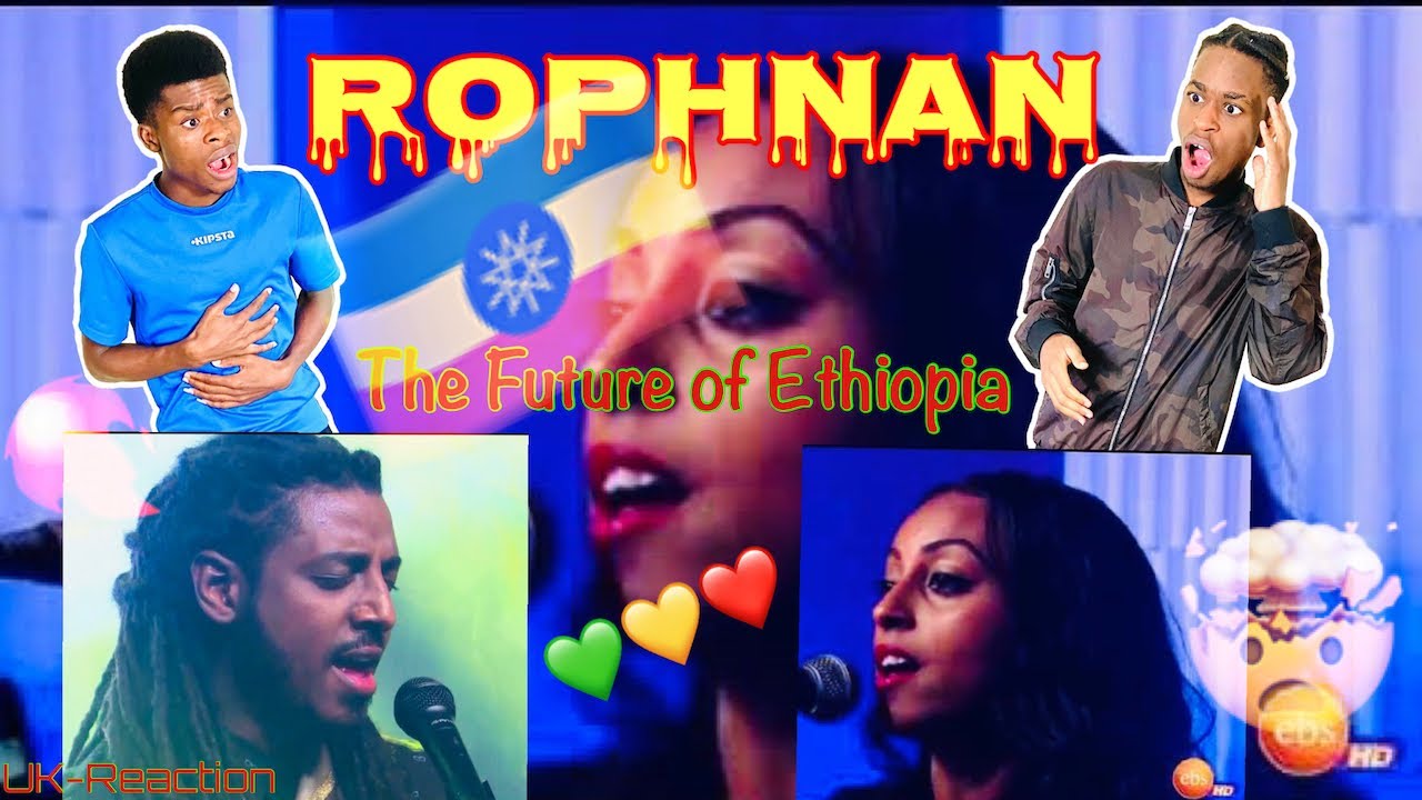 Реакция на Rophnan & the Reflections в прямом эфире в воскресенье на EBS TV - Будущее Эфиопии - Р...