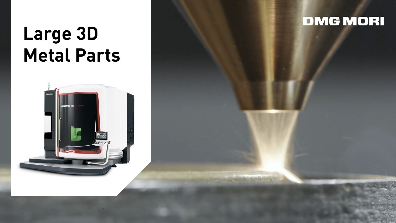 LASERTEC 125 3D hybrid - Additive Manufacturing by DMG MORI
