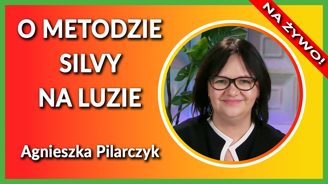 Jak osiągnąć sukces metodą Silvy? Trenerka Silvy na żywo!