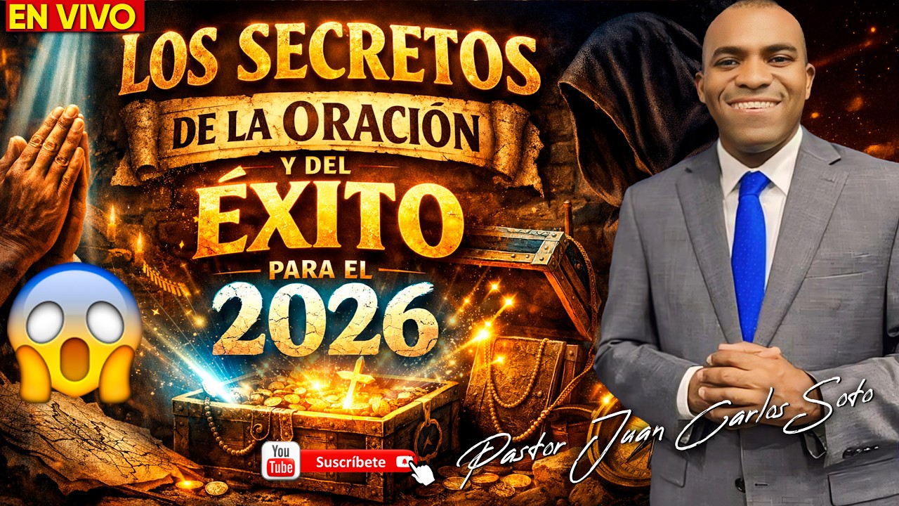 😭Los Secretos DE LA ORACIÓN😲Y EXITO😭EN ESTE 2026 EN VIVO/ INGLES Y ESPAÑOL-Pastor Juan Carlos Soto