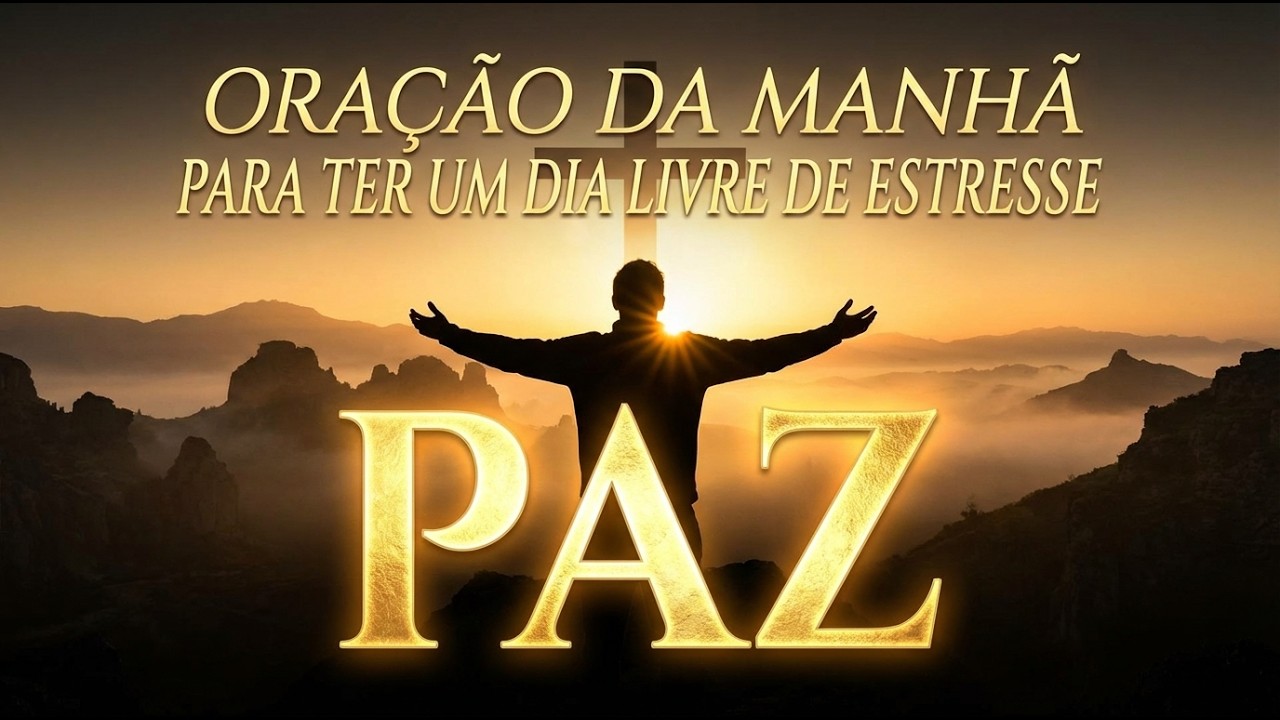 Oração da Manhã Poderosa para Romper Todas as Barreiras da Vida