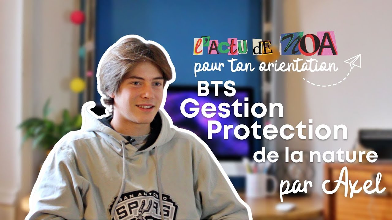 BTS Protection et Gestion de la nature - par Axel ! #parcoursup