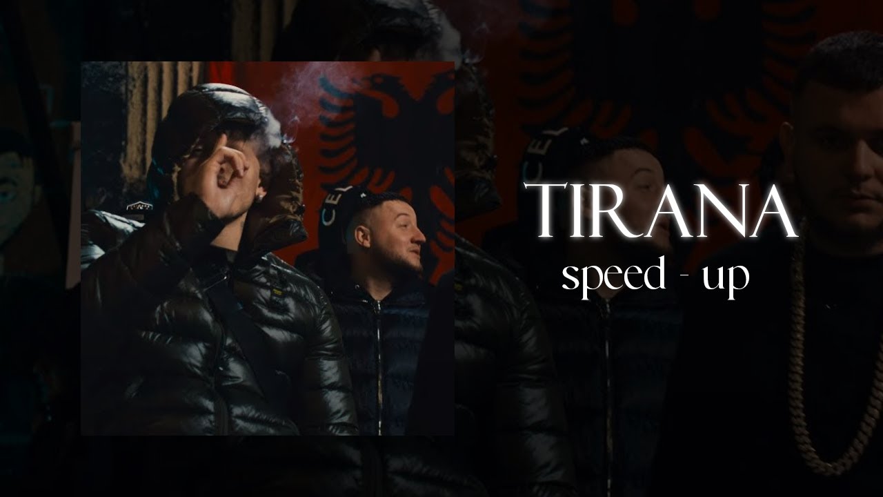 TIRANA - FINEM & PAKY SPEED UP