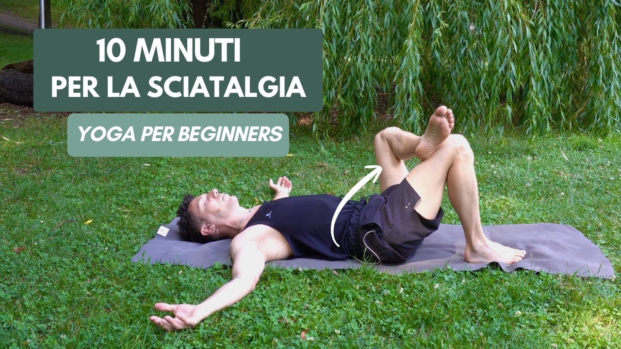 10 Minuti | Yoga per Sciatalgia e Mal di Schiena