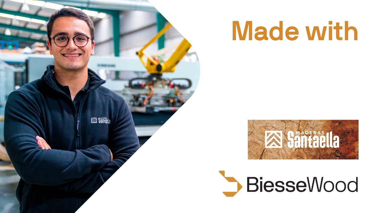 Made with Biesse - Maderas Santaella