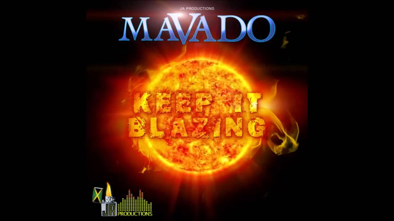 Mavado - Keep It Blazing - Nov 2013