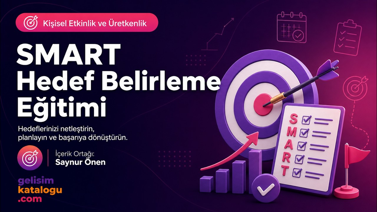 S.M.A.R.T Hedef Belirleme Eğitimi