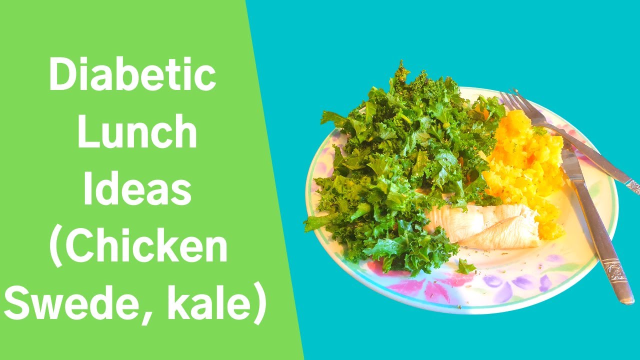 Diabetic Lunch ideas.   Chicken, Swede (Rutabaga,) and Kale