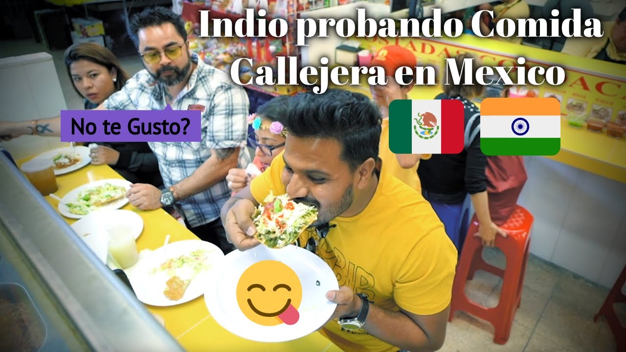 🇮🇳 Indio probando comida callejera en Mexico 🇲🇽 || Indio en Coyocan
