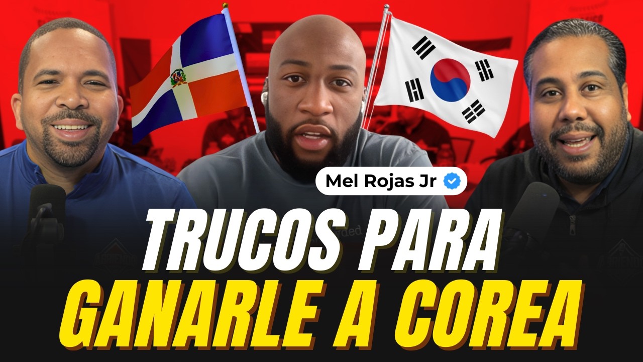 MEL ROJAS JR REVELA LO QUE TENEMOS QUE HACER PARA GANARLE A KOREA