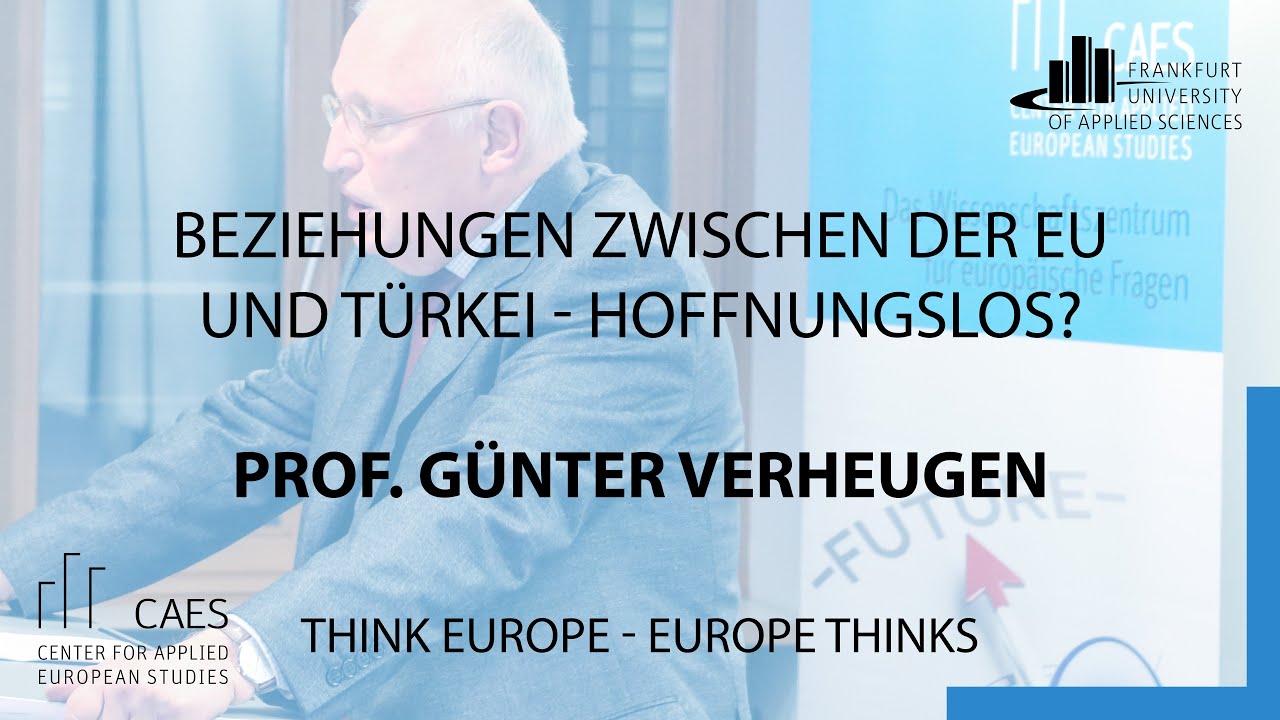 Beziehung zwischen der EU und der Türkei – hoffnungslos? Think Europe mit Prof. Günter Verheugen