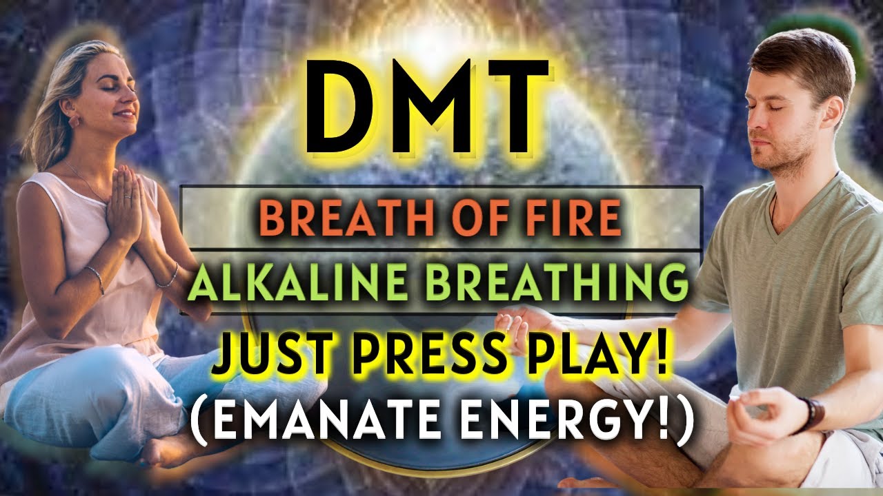 [EMANATE ENERGY!] DMT Breath of Fire & Alkaline Breathing for Energy & Focus Mindset