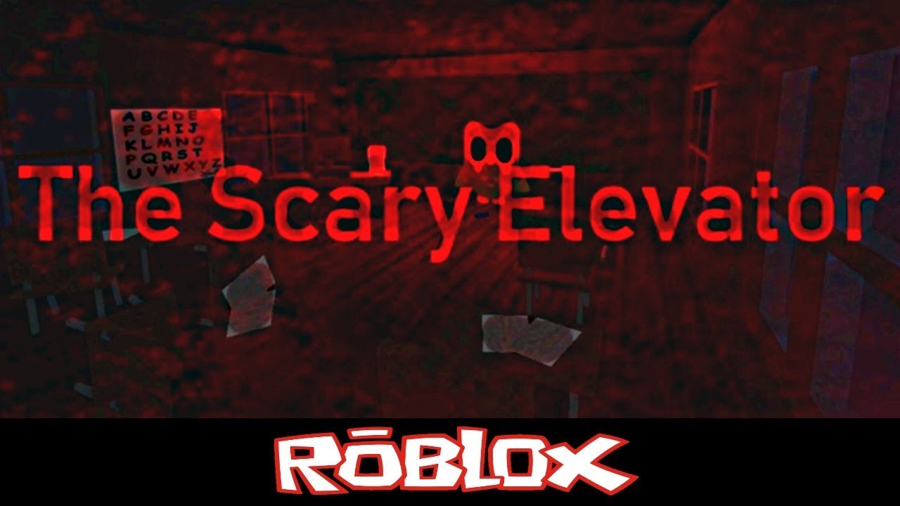 The Scary Elevator By LuaaaD Roblox