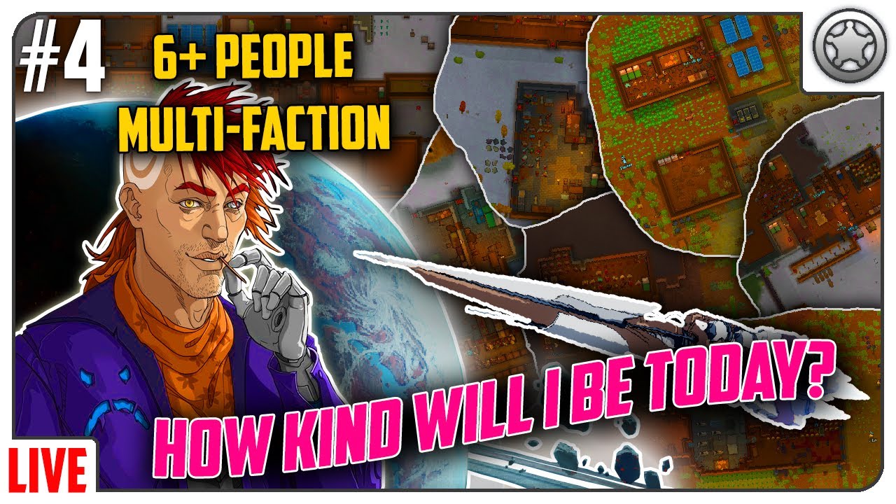 6+ Friends Fight To Expand While Enduring Many Hardships - Rimworld Multi-Faction #4