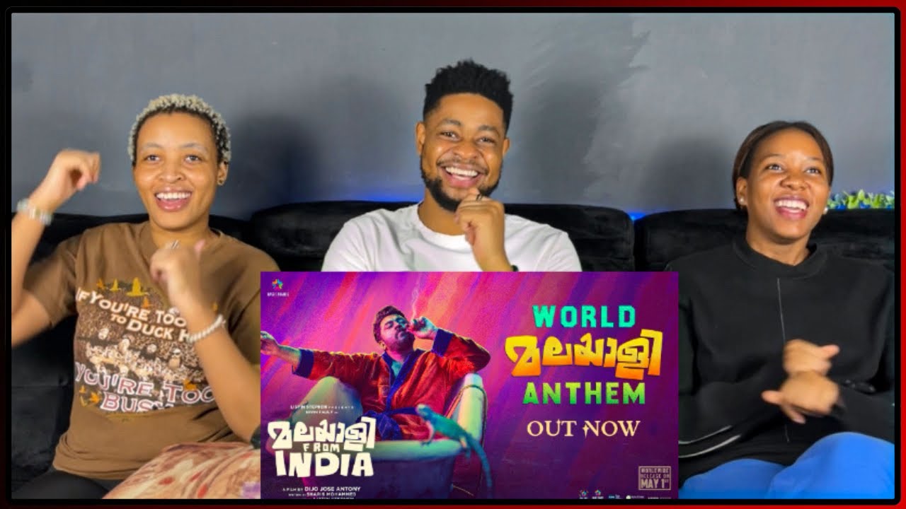 African Friends Reacts To World Malayalee Anthem | Malayalee From India | Nivin Pauly | Jakes | Asal