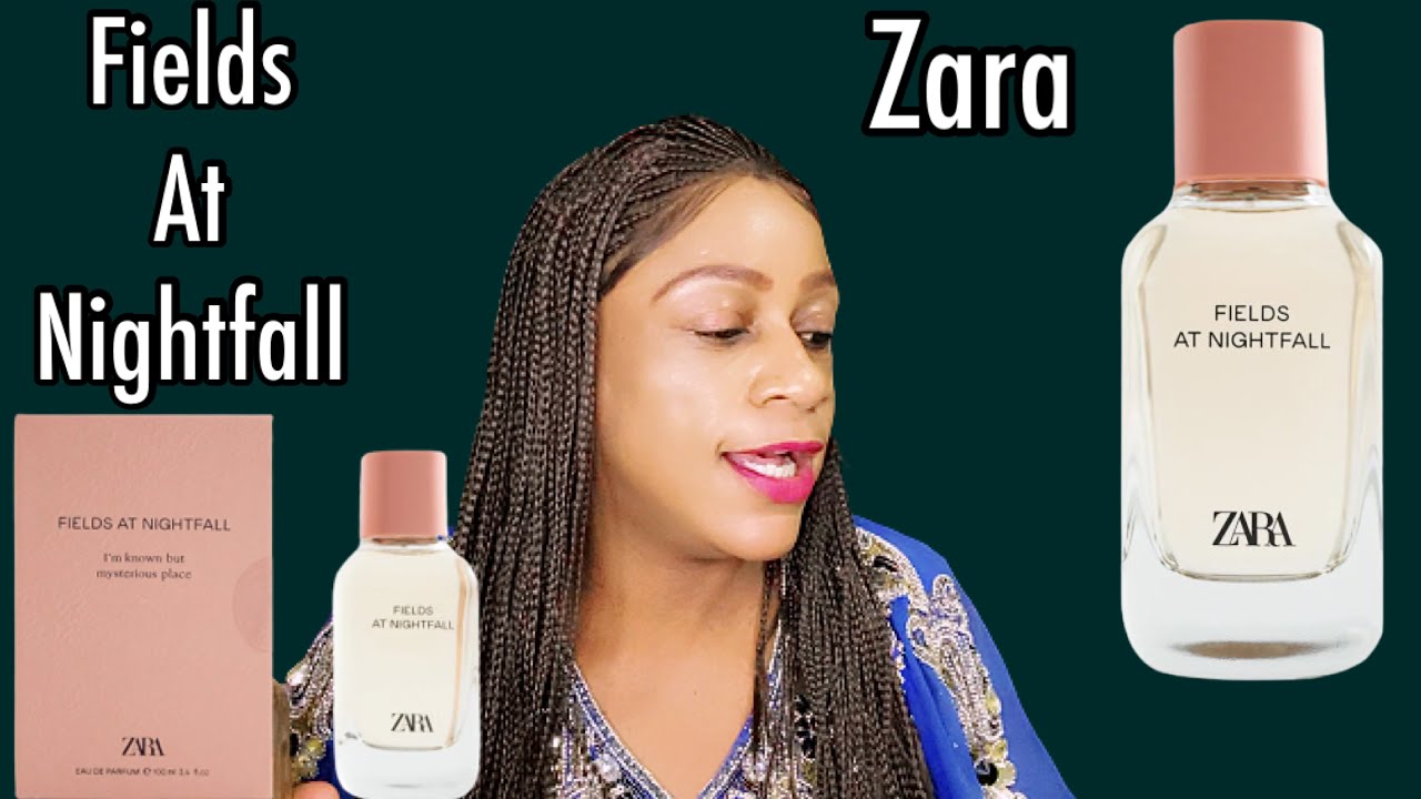 Zara Fields At Nightfall Review | Zara Nude Collection 2021 | Zara Perfumes | My Perfume Collection