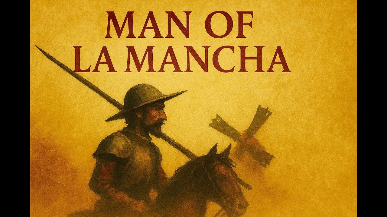 MAN OF LA MANCHA 1965 - HISTORIA DOS MUSICAIS NOS ÚLTIMOS 100 ANOS