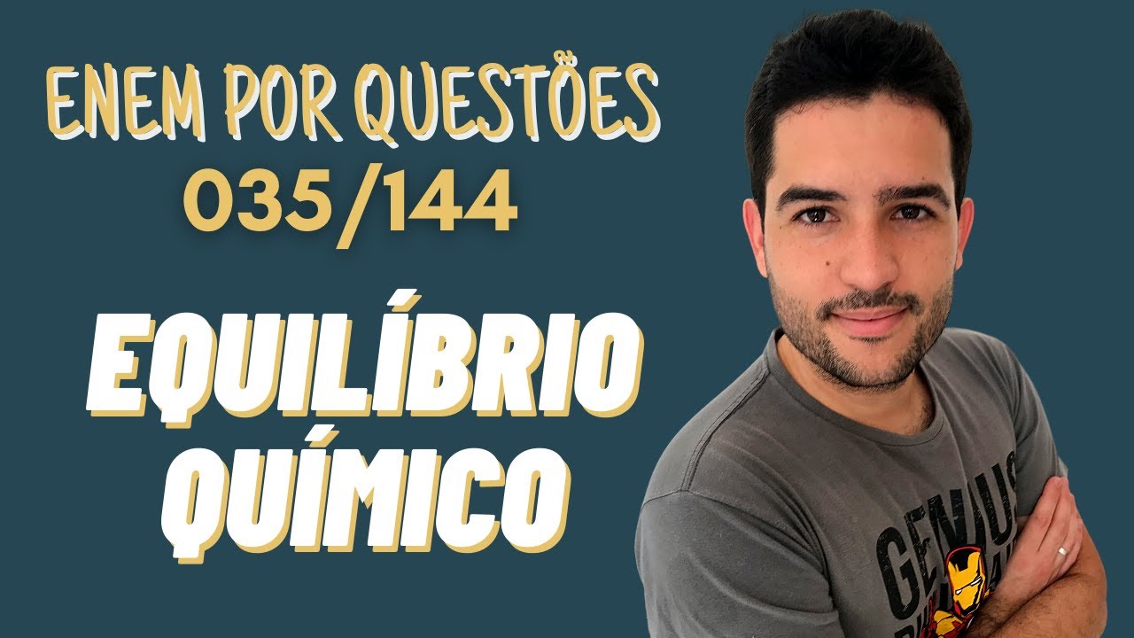 Equilíbrio Químico - ENEM 2019 - Após seu desgaste completo, os pneus podem ser queimados para a