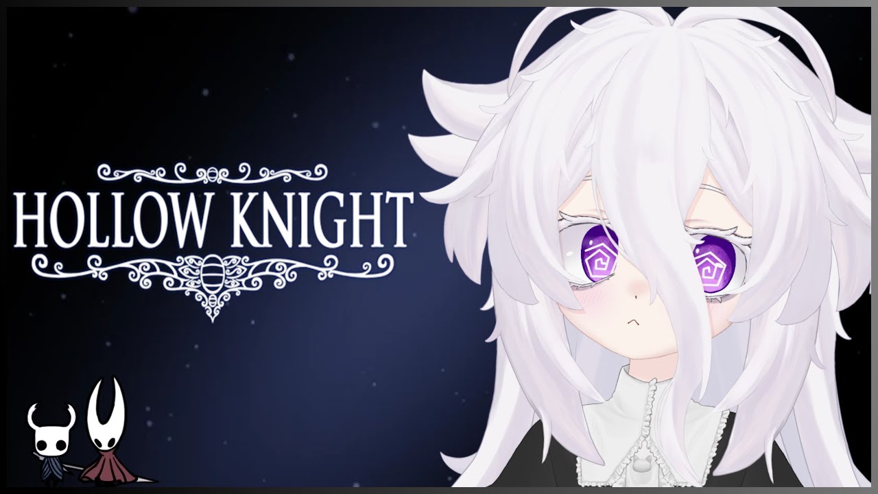 i am going to get So Lost. [HOLLOW KNIGHT VOD]