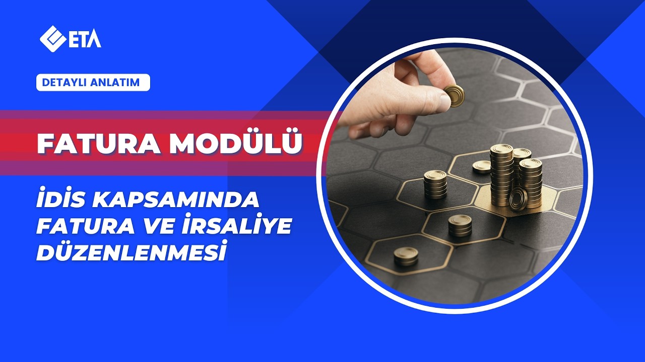 İDİS Kapsamında Fatura ve İrsaliye D&uuml;zenlenmesi