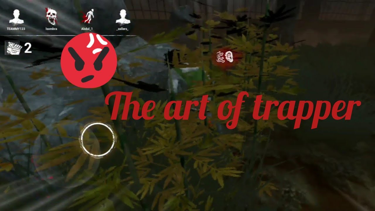 Road to rank 1 #5 ... art of trapper!!Dbdm