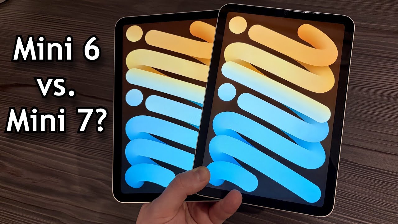 iPad Mini 7 vs Mini 6 - Worth Upgrading?