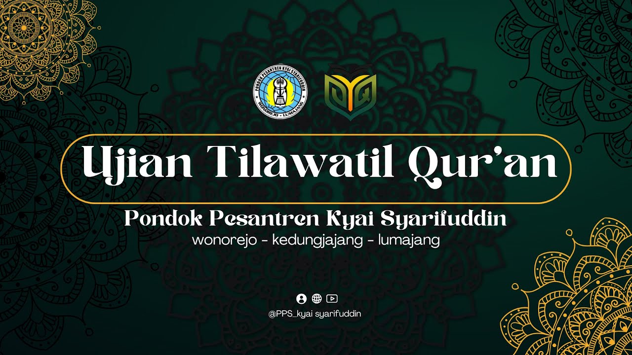 🔴(LIVE) Ujian Tilawatil Qur'an l hari ke-2 Pondok Pesantren Kyai Syarifuddin Putra.
