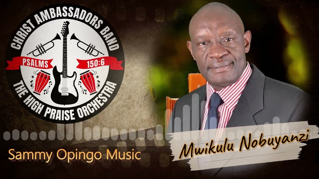 mwikulu nobuyanzi - SAMMY OPINGO