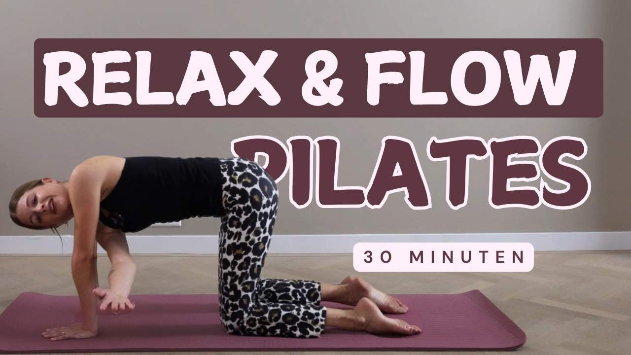 Ultieme 30-min Relax Pilates-sessie  (alle Niveaus)