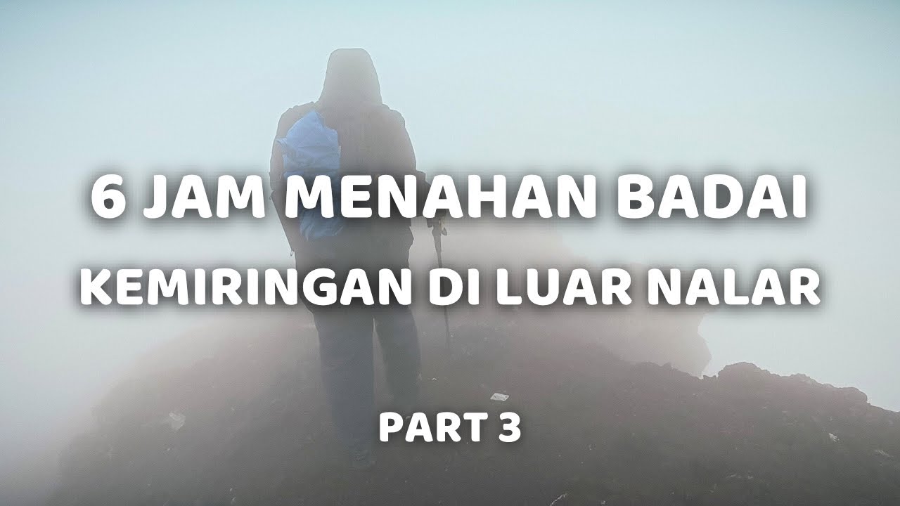 SUMMIT PENUH PERJUANGAN - PENDAKIAN GUNUNG SLAMET VIA PERMADI GUCI #3