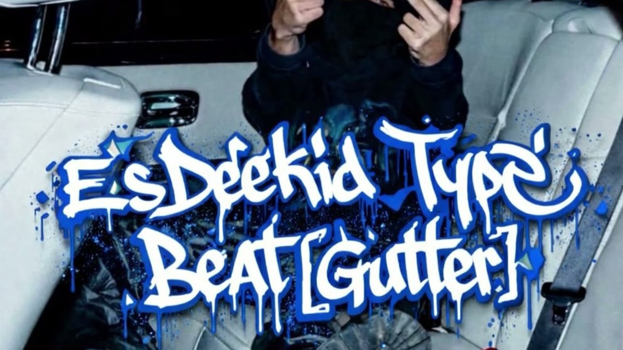 EsDeeKid Type Beat [Gutter] Produced By IronLinx